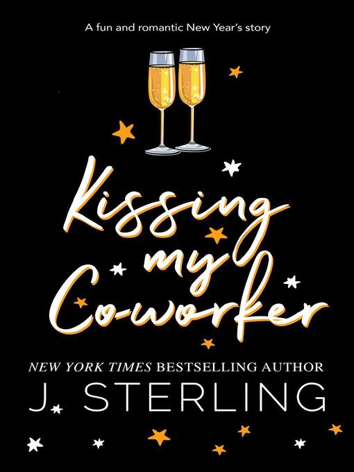 Title details for Kissing My Co-worker by J. Sterling - Available